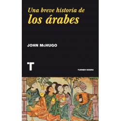 UNA BREVE HISTORIA DE LOS ÁRABES