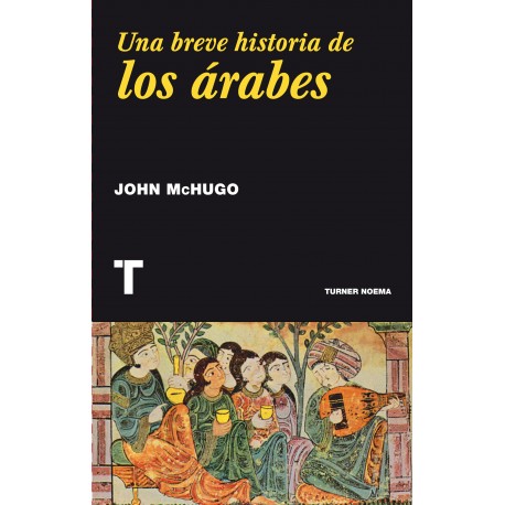 UNA BREVE HISTORIA DE LOS ÁRABES