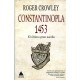CONSTANTINOPLA 1453