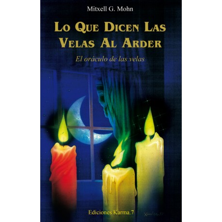 LO QUE DICEN LAS VELAS AL ARDER