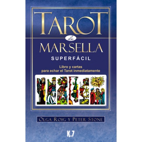 TAROT DE MARSELLA SUPERFÁCIL Olga Roig Ribas – Peter Stone