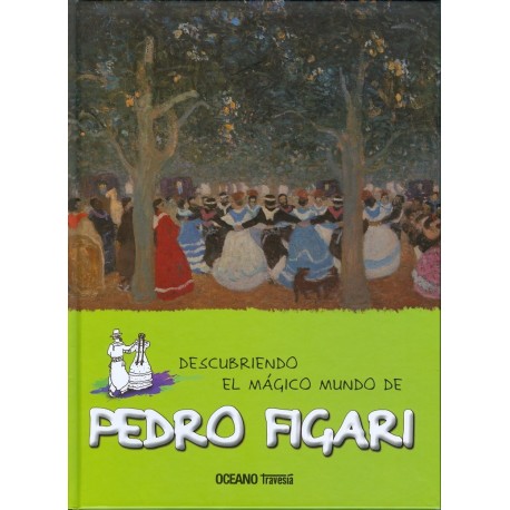 DESCUBRIENDO EL MÁGICO MUNDO DE PEDRO FIGARI