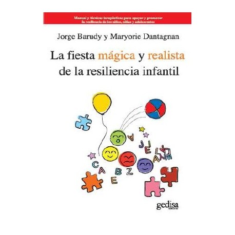 La fiesta mágica y realista de la resiliencia infantil