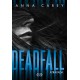 DEADFALL - ATRAPADA