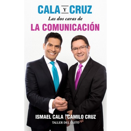 CALA Y CRUZ - LAS DOS CARAS DE LA COMUNICACIÓN