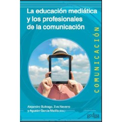 LA EDUCACIÓN MEDIÁTICA Y LOS PROFESIONALES DE LA COMUNICACIÓN