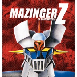 Mazinger Z – LA ENCICLOPEDIA