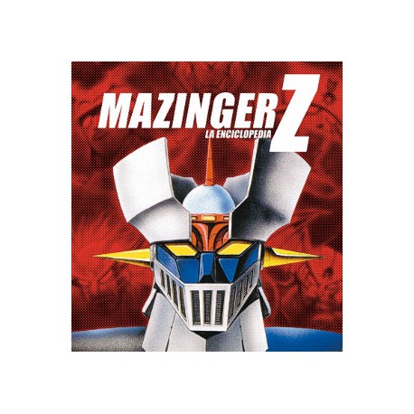 Mazinger Z – LA ENCICLOPEDIA