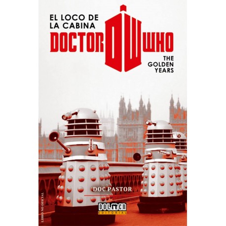 DOCTOR WHO – EL LOCO DE LA CABINA