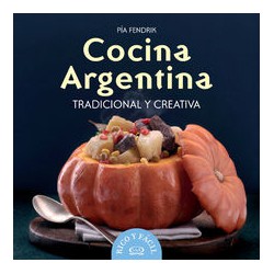 COCINA ARGENTINA - TRADICIONAL Y CREATIVA