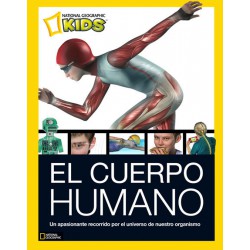 EL CUERPO HUMANO - NATIONAL GEOGRAPHIC KIDS