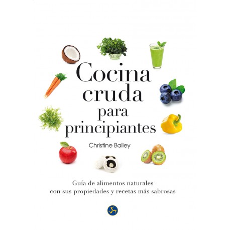 COCINA CRUDA PARA PRINCIPIANTES