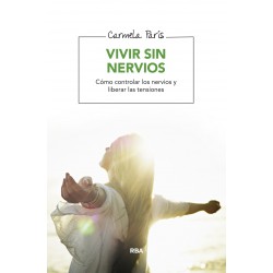 VIVIR SIN NERVIOS
