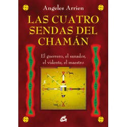 LAS CUATRO SENDAS DEL CHAMÁN