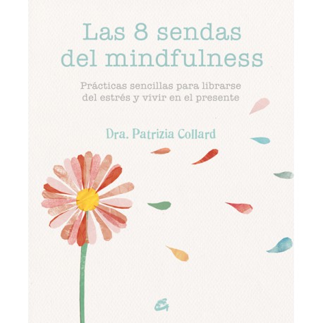 LAS 8 SENDAS DEL MINDFULNESS