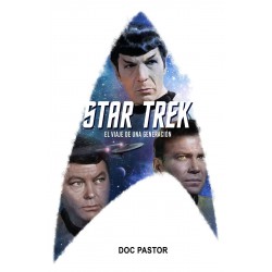 STAR TREK - EL VIAJE DE UNA GENERACIÓN