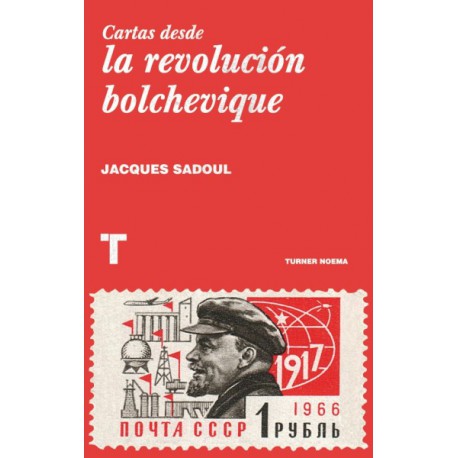 CARTAS DESDE LA REVOLUCIÓN BOLCHEVIQUE