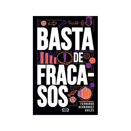 BASTA DE FRACASOS