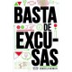 BASTA DE EXCUSAS