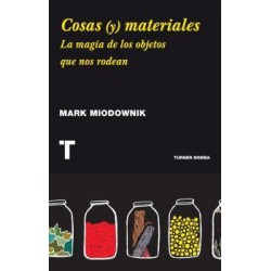 COSAS (Y) MATERIALES - LA MAGIA DE LOS OBEJTOS QUE NOS RODEAN