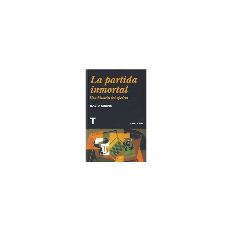 LA PARTIDA INMORTAL - UNA HISTORIA DEL AJEDREZ