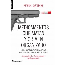 MEDICAMENTOS QUE MATAN Y CRIMEN ORGANIZADO