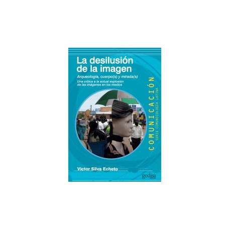 LA DESILUSIÓN DE LA IMAGEN
