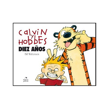 CALVIN Y HOBBES – DIEZ AÑOS