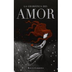LA GRAMÁTICA DEL AMOR