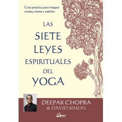 LAS SIETE LEYES ESPIRITUALES DEL YOGA