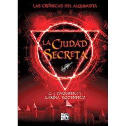 LA CIUDAD SECRETA – LAS CRONICAS DEL ALQUIMISTA 2