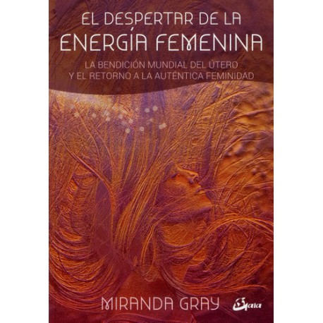 EL DESPERTAR DE LA ENERGÍA FEMENINA