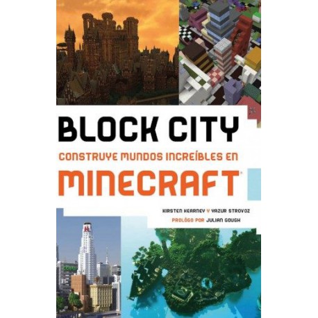 BLOCK CITY – CONSTRUYE MUNDOS INCREÍBLES EN MINECRAFT