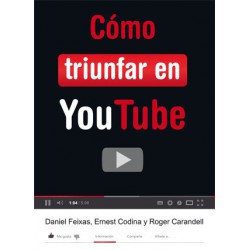 CÓMO TRIUNFAR EN YOUTUBE