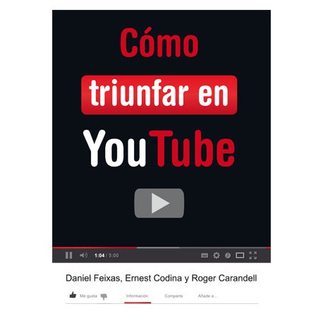 CÓMO TRIUNFAR EN YOUTUBE