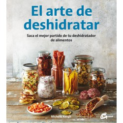 EL ARTE DE DESHIDRATAR