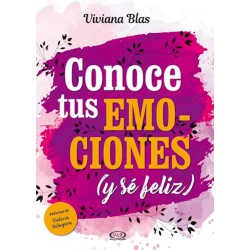 CONOCE TUS EMOCIONES (Y SE FELIZ)