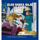 ALGO BABEA BAJO LA CAMA - CALVIN Y HOBBES 2