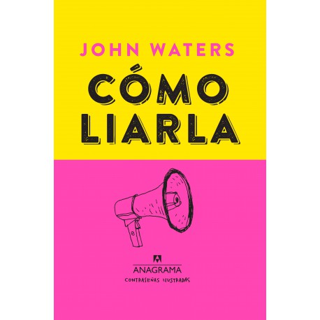 CÓMO LIARLA