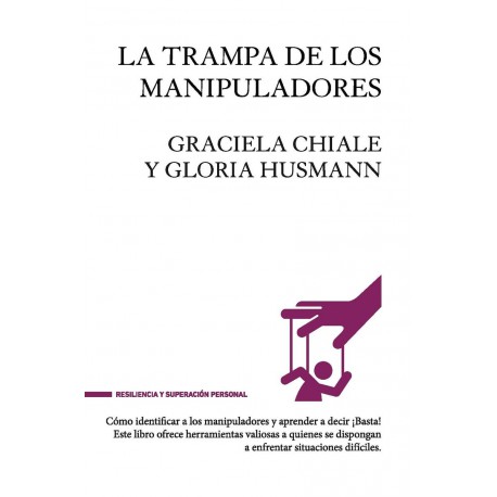 LA TRAMPA DE LOS MANIPULADORES