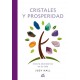 CRISTALES Y PROSPERIDAD