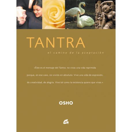 TANTRA – EL CAMINO DE LA ACEPTACIÓN