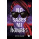 NO SABES MI NOMBRE