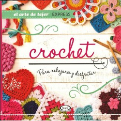 CROCHET – PARA RELAJARSE Y DISFRUTAR