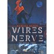 WIRES AND NERVE