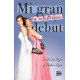 MI GRAN (Y CATASTRÓFICO) DEBUT