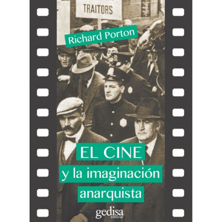 EL CINE Y LA IMAGINACIÓN ANARQUISTA