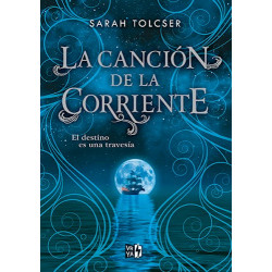 LA CANCIÓN DE LA CORRIENTE