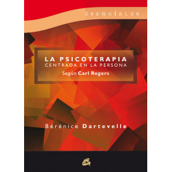 LA PSICOTERAPIA CENTRADA EN LA PERSONA