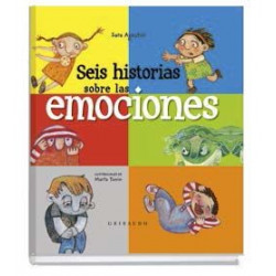 SEIS HISTORIAS SOBRE LAS EMOCIONES